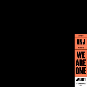 We Are One (Club Mix) by ANJ