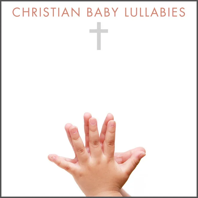 Christian Baby Lullabies