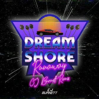 Runaway (CJ Burnett Remix) by Dream Shore