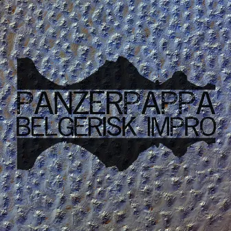 Belgerisk Improv by Panzerpappa