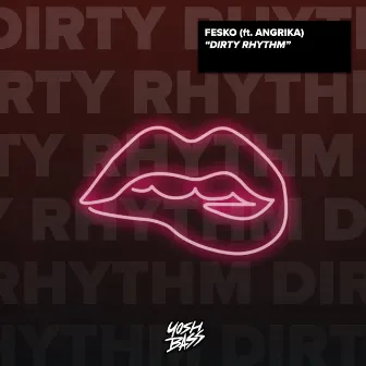 Dirty Rhythm by Fesko