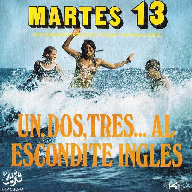 Un, Dos Tres… al Escondite Inglés