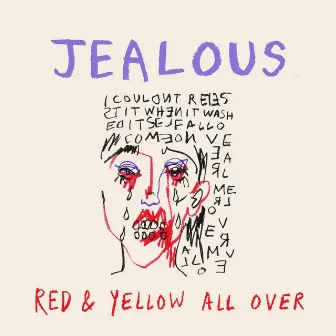 Red And Yellow All Over by Jealous