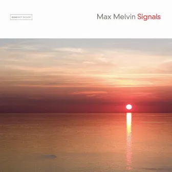 Signals by Max Melvin