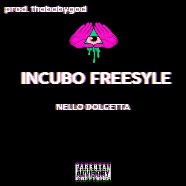 Incubo Freestyle