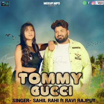 Tommy Gucci (Haryanvi) by Sahil Rahi