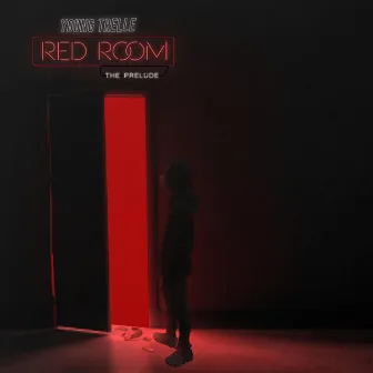 Red Room: The Prelude by Young Trelle