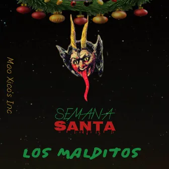 Semana Santa by Los Malditos