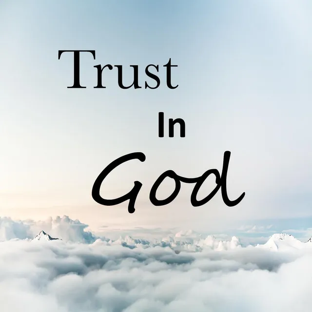 Trust in God