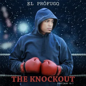 The Knockout by El Profugo