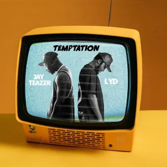 Temptation by Jay Teazer