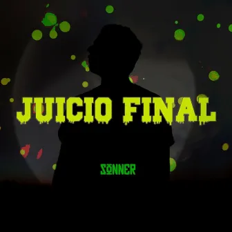 Juicio Final by Sonner