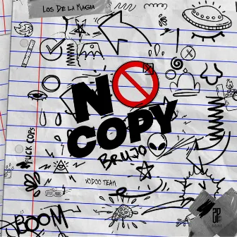 No Copy by Brujo