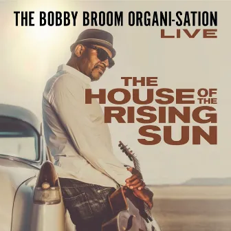 The House of the Rising Sun (Live) by Bobby Broom