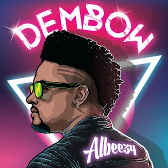 Dembow by Albeezy