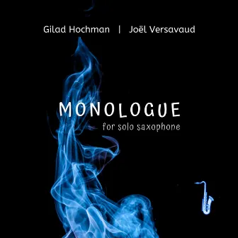 Monologue for Solo Saxophone by Joël Versavaud