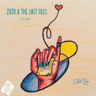 2020 & The Lost Files: by Chef Lex