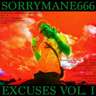 Excuses Vol. I by SorryMane