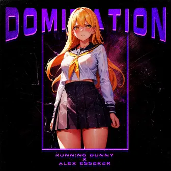 DOMINATION by Runn!ng Bunny