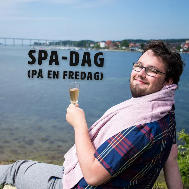 Spa-Dag (På En Fredag)