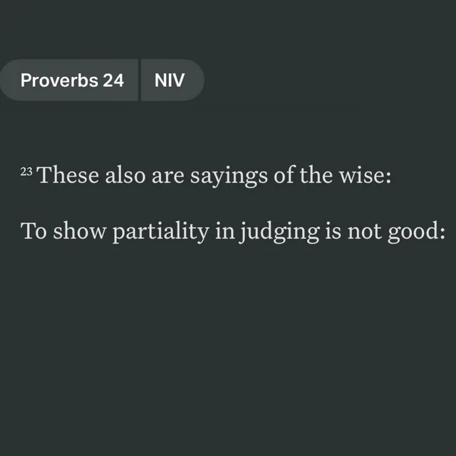 PROVERBS 24:23