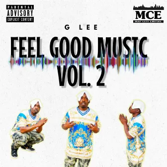 Feel Good Music VOL 2 by President Whoshia