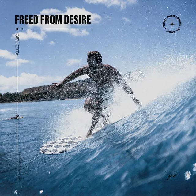 Freed From Desire - Sped Up