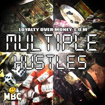 Multiple Hustles by L.O.M