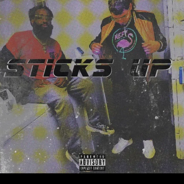 Sticks Up