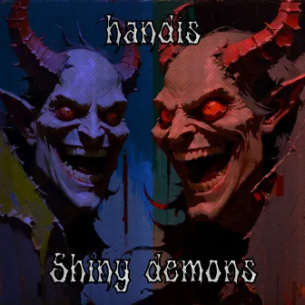 shiny demons by handis