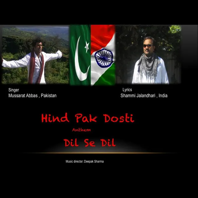 Dil Se Dil Dil Se Dil (Hind Pak Dosti Anthem)