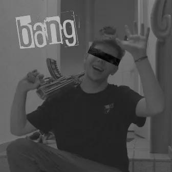 Bang by Hvze