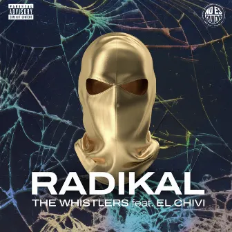 Radikal by The Whistlers