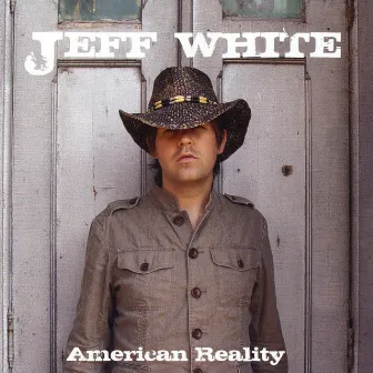 American Reality by Jeff White