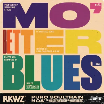 Mo' Better Blues by Puro Soultrain