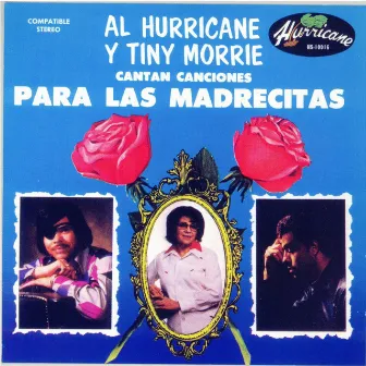 Para Las Madrecitas by Al Hurricane