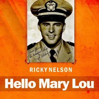 Hello Mary Lou by Ricky Nelson et son orchestre