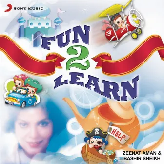 Fun 2 Learn by Zeenat Aman