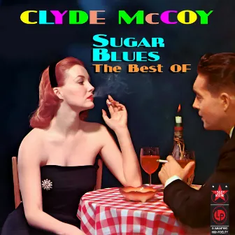 Sugar Blues - The Best Of by Clyde McCoy