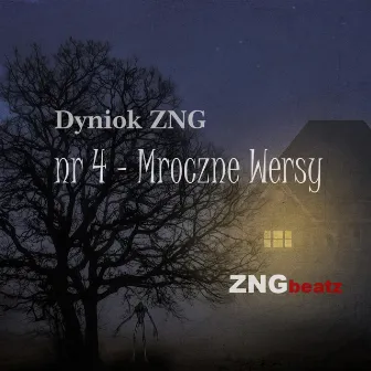 Nr 4 ... Mroczne Wersy (2011 Remaster) Bonus by Dyniok ZNG