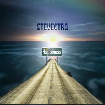 Road to Happiness (Original Mix) by Stevectro