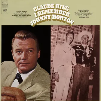 I Remember Johnny Horton by Claude King