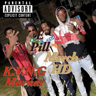 E Pill by K.V.N.G MARNAR