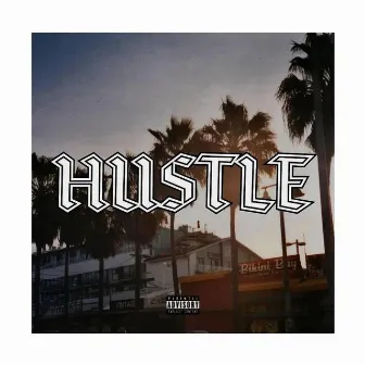 Hustle by Bad Boy Matelot