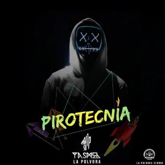 Pirotecnia by Yasmel