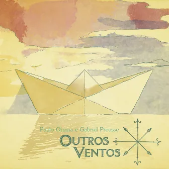 Outros Ventos by Paulo Ohana