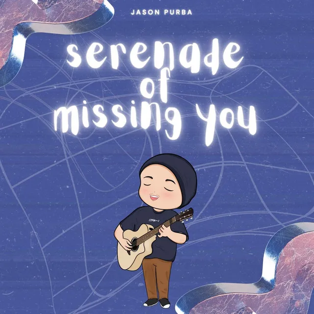 Serenade Of Missing You