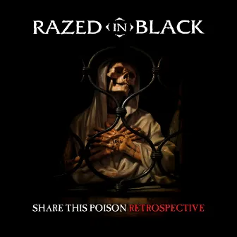 Share This Poison - Retrospective by Razed In Black