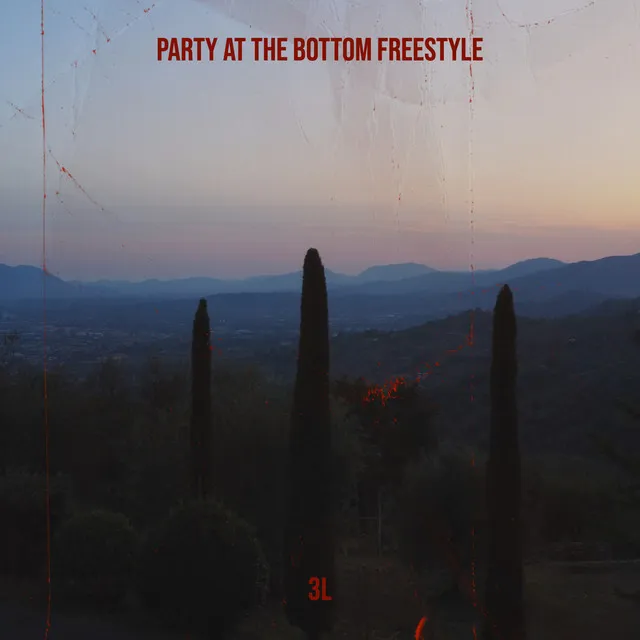 Party at the Bottom Freestyle