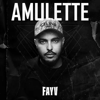 AMULETTE by FAYV